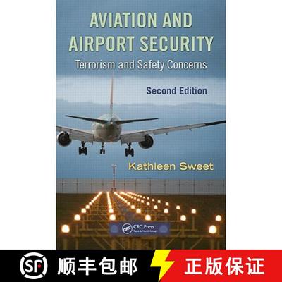 【3-4周达】Aviation and Airport Security : Terrorism and Safety Concerns, Second Edition [9781420088168]