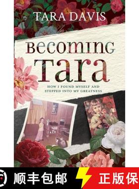 【3-4周达】Becoming Tara: How I Found Myself and Stepped Into My Greatness [9781957408125]