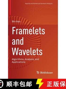 【3-4周达】Framelets and Wavelets : Algorithms, Analysis, and Applications [9783319685298]