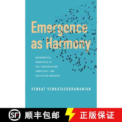 【3-4周达】精装 Emergence as Harmony – Mathematical Principles of Self–Organization, Complexity, an... [9780231224574]