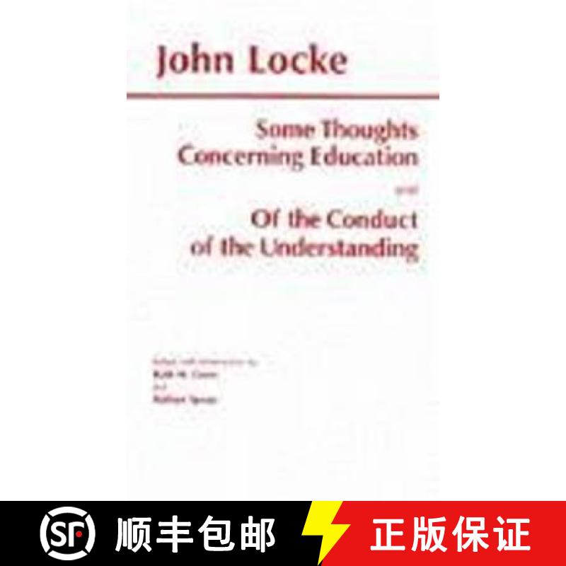 【3-4周达】Some Thoughts Concerning Education and of the Conduct of the Understanding [9780872203358]
