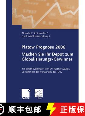 【3-4周达】Platow Prognose 2006 : Machen Sie Ihr Depot zum Globalisierungs-Gewinner [9783322852434]