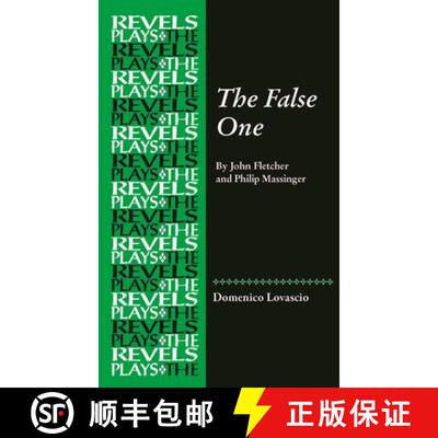 【3-4周达】精装 The False One : By John Fletcher and Philip Massinger [9781526151636]