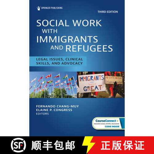 【3-4周达】Social Work With Immigrants and Refugees: Legal Issues, Clinical Skills, and Advocacy, Thi... [9780826186317]