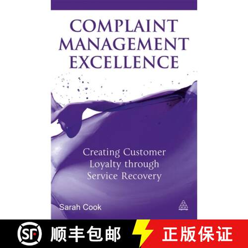 【3-4周达】Complaint Management Excellence – Creating Customer Loyalty through Service Recovery [9780749465308]