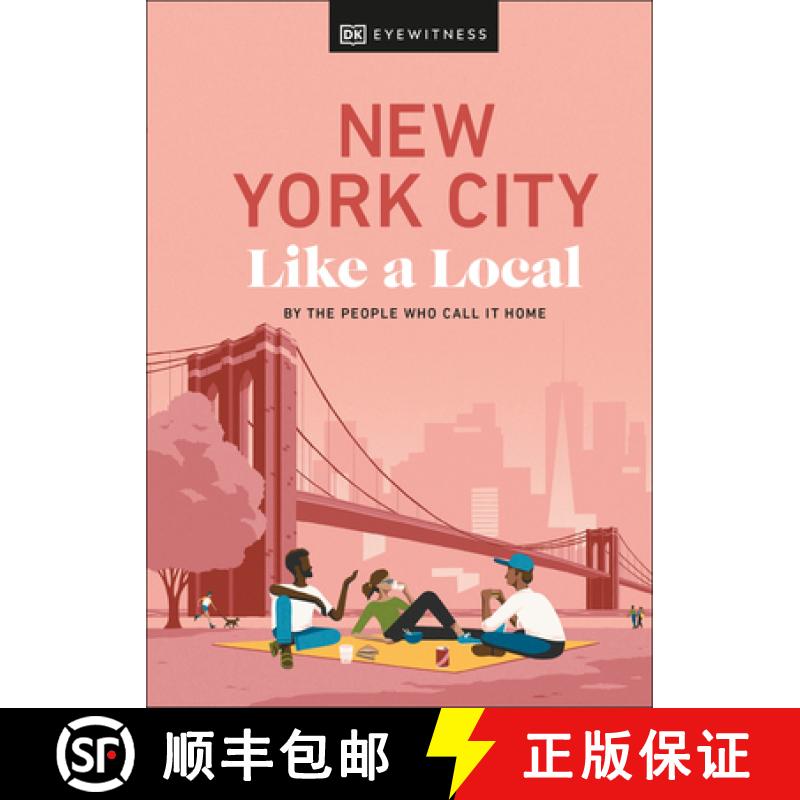 【3-4周达】New York City Like a Local : By the People Who Call It Home [9780241569030]