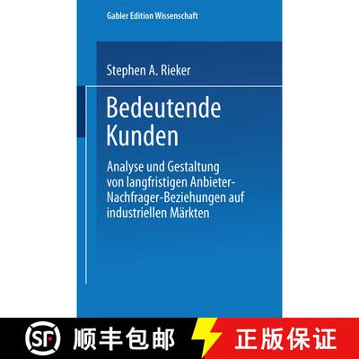 【3-4周达】Bedeutende Kunden : Analyse und Gestaltung von langfristigen Anbieter-Nachfrager-Beziehung... [9783824461806]
