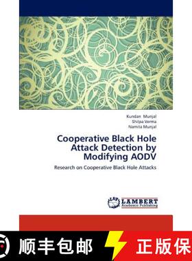预订 Cooperative Black Hole Attack Detection by Modifying AODV [9783659227202]