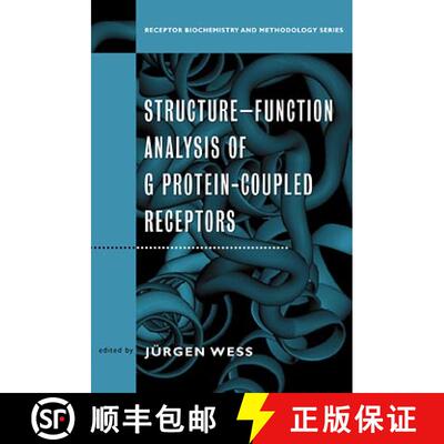 【3-4周达】精装 Structure-Function Analysis Of G Protein-Coupled Receptors (Receptor Biochemistry And... [9780471252283]