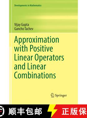 【3-4周达】Approximation with Positive Linear Operators and Linear Combinations (Softcover reprint of... [9783319864761]