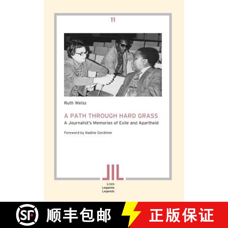 【2-3周达】A Path Through Hard Grass. A Journalist's Memories of Exile and Apartheid [9783905758399]