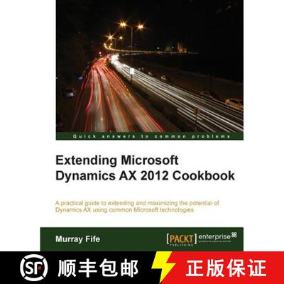 预订 Extending Microsoft Dynamics Ax 2012 Cookbook [9781782168331]
