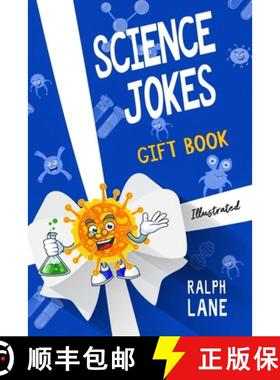 预订 Science Jokes: Gift Book for Teachers, Students, Family, and Friends [9798985751154]