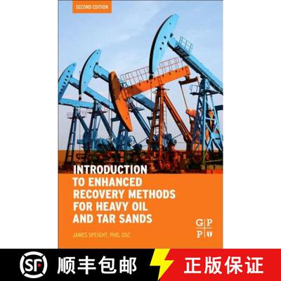 【3-4周达】Introduction to Enhanced Recovery Methods for Heavy Oil and Tar Sands [9780128499061]