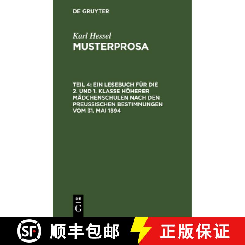 【3-4周达】精装 Ein Lesebuch Fur Die 2. Und 1. Klasse Hoeherer Madchenschulen Nach Den Preussischen B... [9783112374412] - 实物图