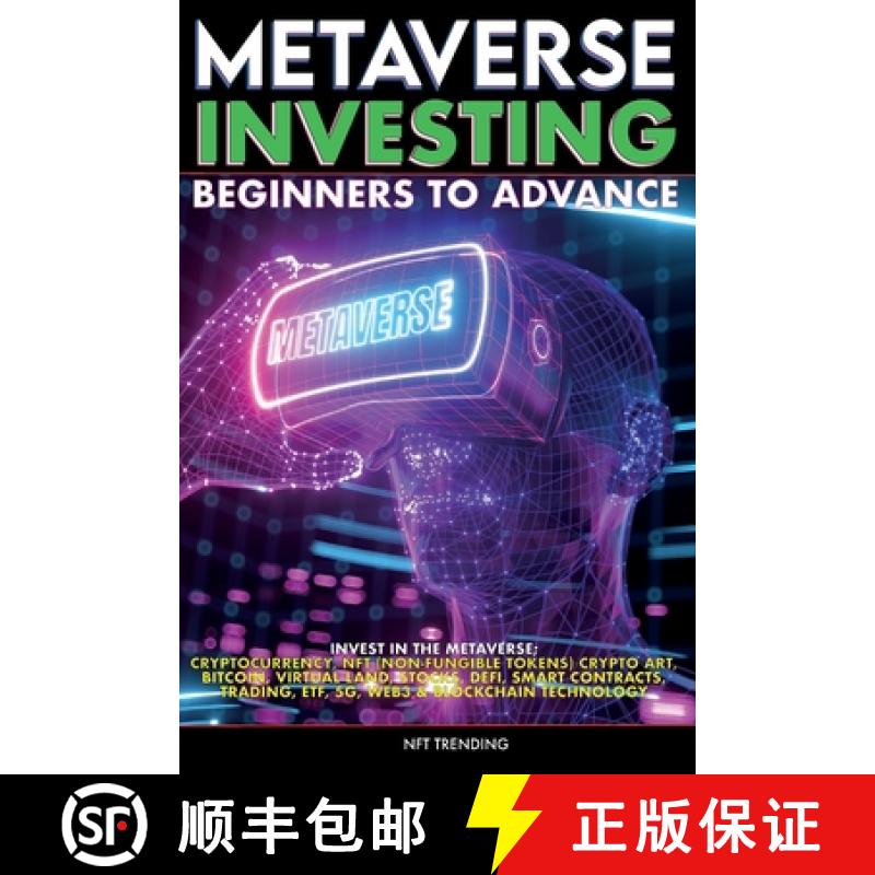 【2-3周达】Metaverse Investing Beginners to Advance Invest in the Metaverse; Cryptocurrency, NFT (non... [9781915002136]