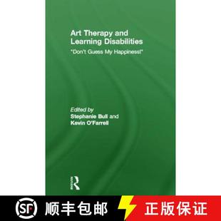 【3-4周达】Art Therapy and Learning Disabilities: Don't Guess My Happiness [9780415583237]