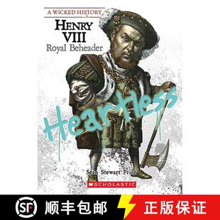预订 Henry VIII (a Wicked History): Royal Beheader [9780531221730]