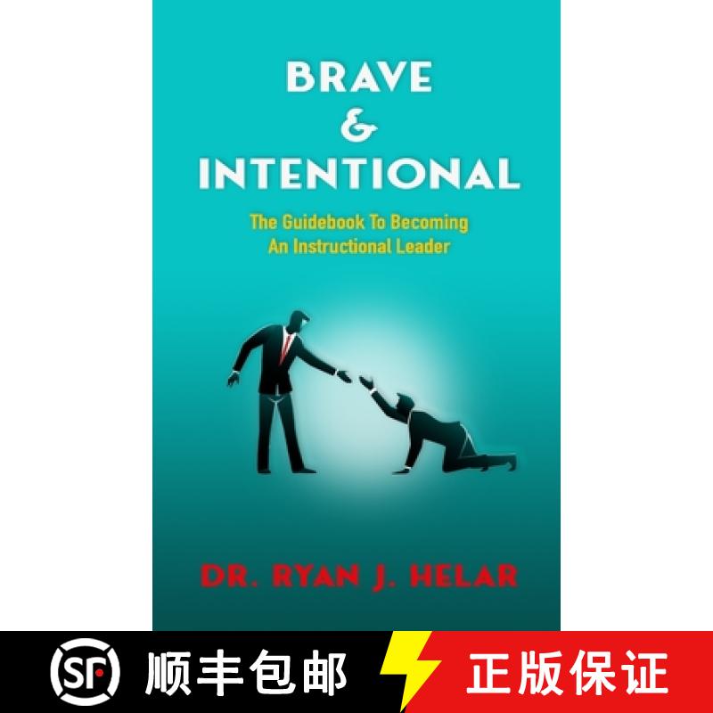预订 Brave & Intentional: The Guidebook To Becoming An Instructional Leader [9781739048501]