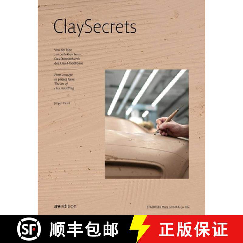 【3-4周达】Clay Secrets : From concept to perfect form: The art of clay modelling [9783899863888]