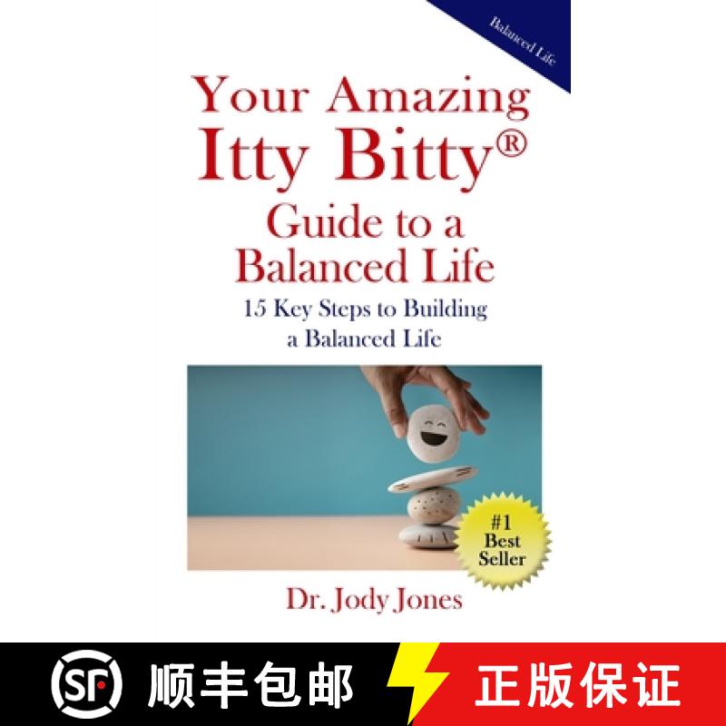 【2-3周达】Your Amazing Itty Bitty(R) Guide to a Balanced Life: 15 Key Steps to Building a Balanced Life [9781950326143]