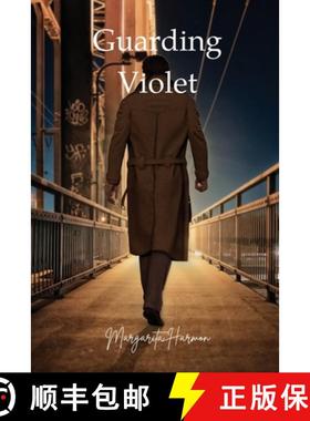 【3-4周达】Guarding Violet [9781934232651]