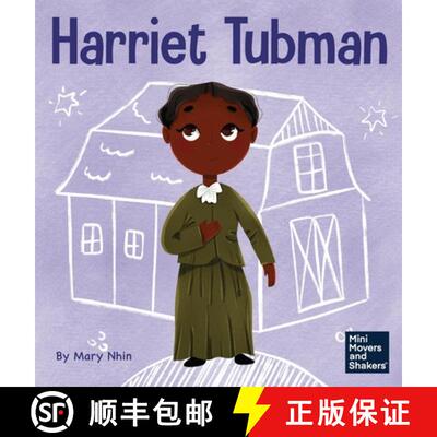 【3-4周达】精装 Harriet Tubman: A Kid's Book About Bravery and Courage [9781637316771]