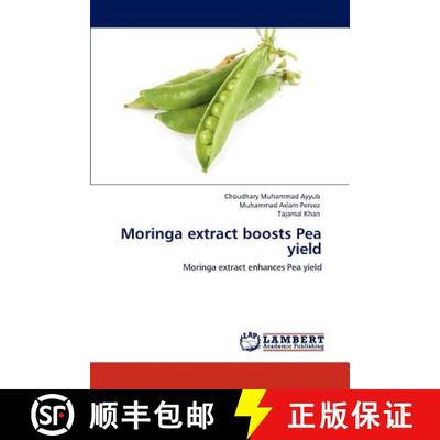 预订 Moringa extract boosts Pea yield [9783848487028]