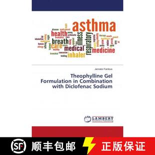 预订 Theophylline Gel Formulation in Combination with Diclofenac Sodium [9786203029109]