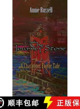 预订 The Journey Stone: A Charlevoix Faerie Tale [9780578761404]