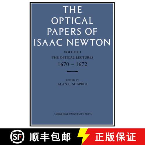 【3-4周达】Optical Papers of Isaac Newton: Volume 1, The Optical Lectures 1670–1672: Volume 1. The O... [9780521155090]