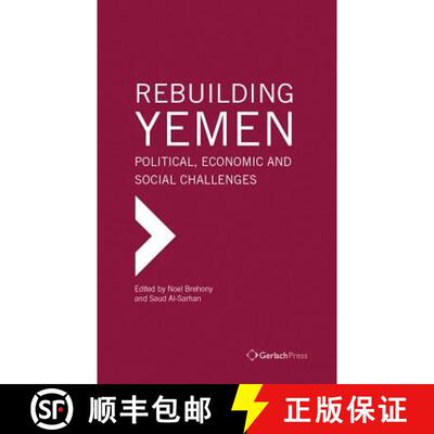 【3-4周达】精装 Rebuilding Yemen : Political, Economic and Social Challenges [9783940924681]