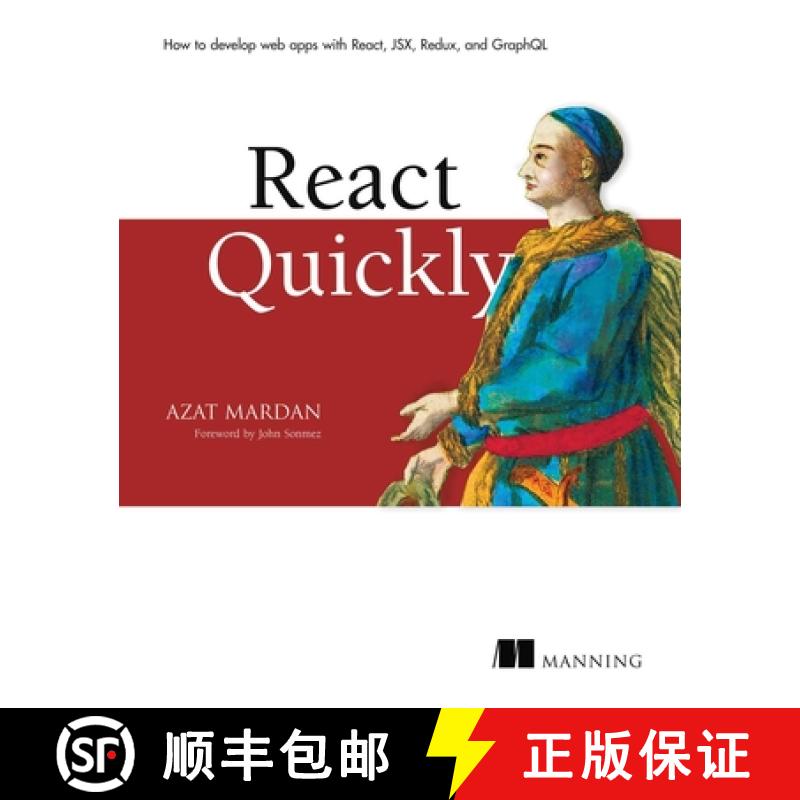 【3-4周达】React Quickly: Painless Web Apps with React, Jsx, Redux, and Graphql [9781617293344]