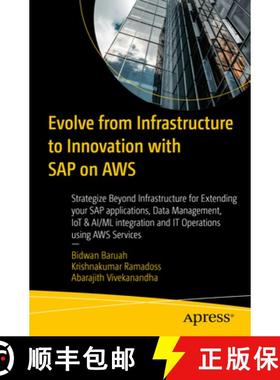 【3-4周达】Evolve from Infrastructure to Innovation with SAP on AWS: Strategize Beyond Infrastructure... [9798868808890]