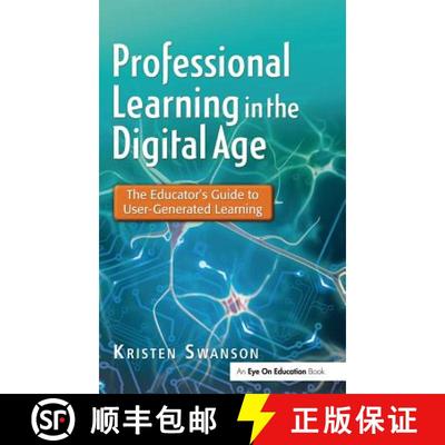 【3-4周达】Professional Learning in the Digital Age : The Educator's Guide to User-Generated Learning [9781138139244]