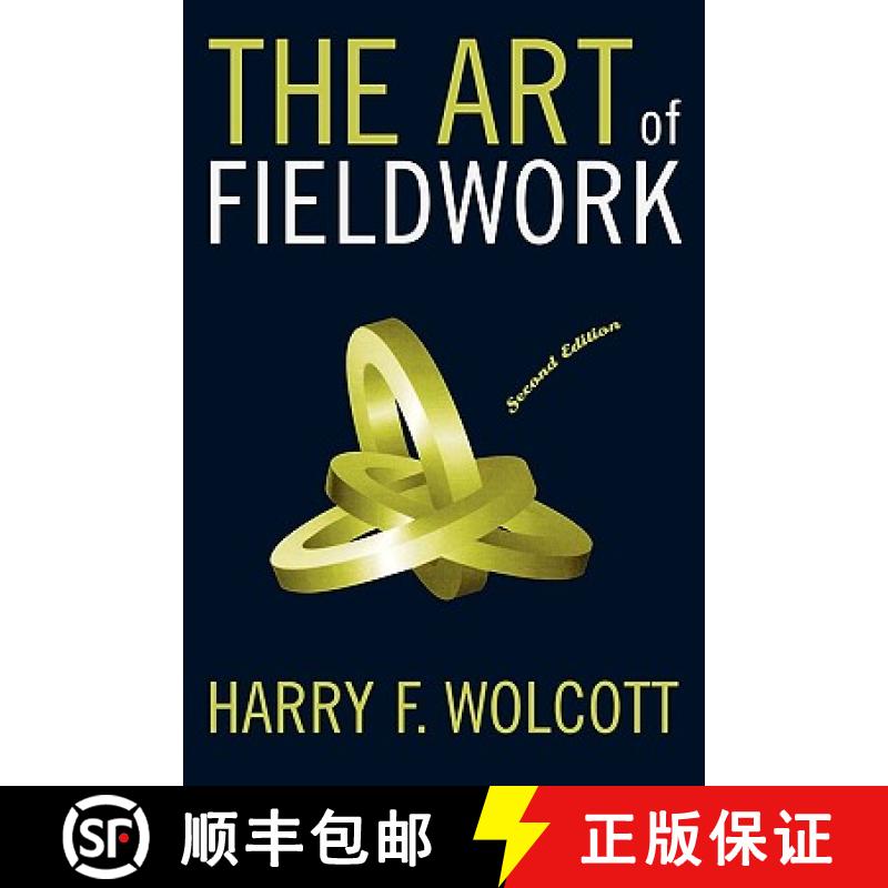【3-4周达】The Art of Fieldwork, Second Edition [9780759107977]