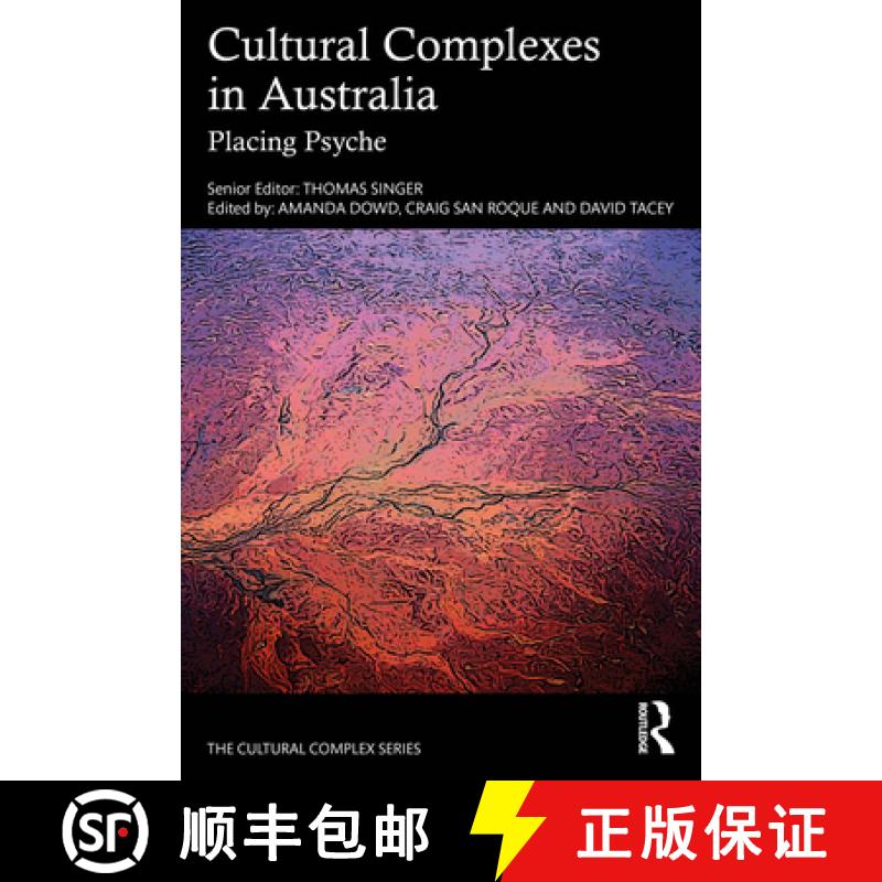 【3-4周达】Cultural Complexes in Australia: Placing Psyche [9781032510033]