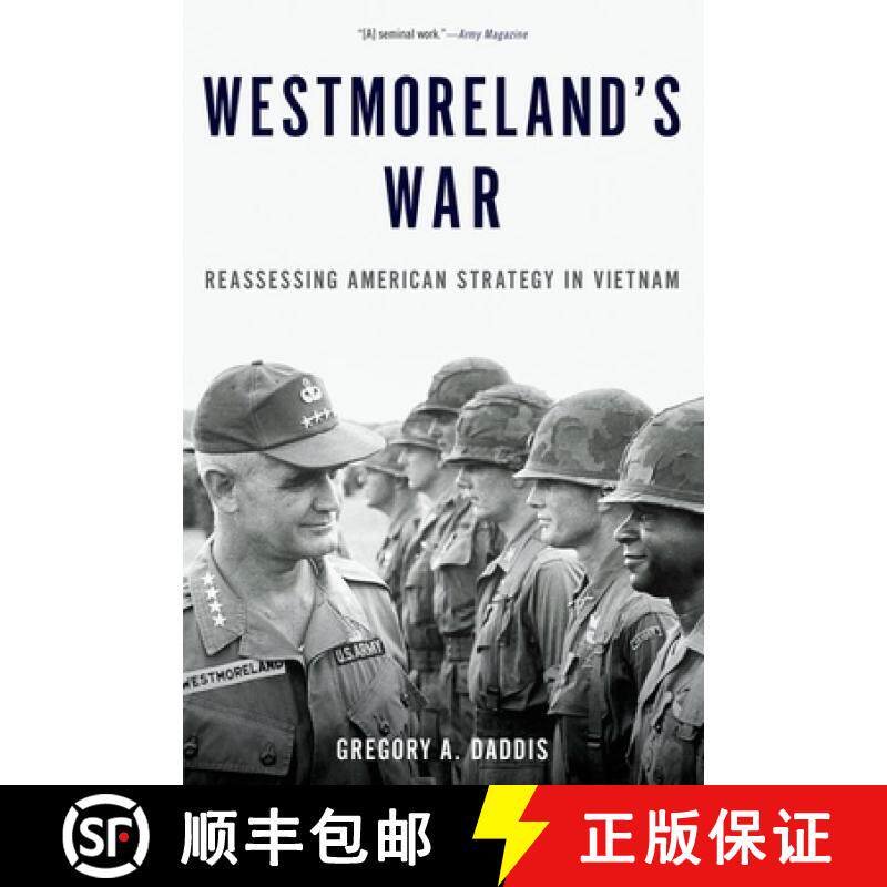 【3-4周达】Westmoreland's War: Reassessing American Strategy in Vietnam [9780190231460]