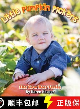 预订 Little Pumpkin Pickers [9781612445106]