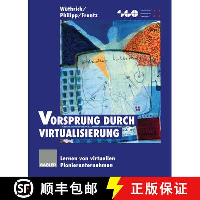 【3-4周达】Vorsprung durch Virtualisierung : Lernen von virtuellen Pionierunternehmen (Softcover repr... [9783322846914]