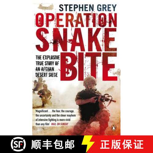 【3-4周达】Operation Snakebite : The Explosive True Story of an Afghan Desert Siege [9780141038308]