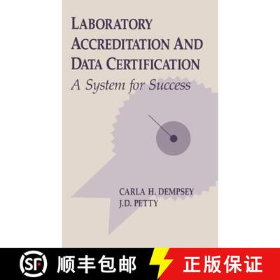 【3-4周达】精装 Laboratory Accreditation and Data Certification : A System for Success [9780873712910]