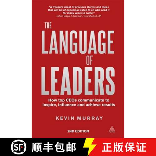 【3-4周达】The Language of Leaders – How Top CEOs Communicate to Inspire, Influence and Achieve Results [9780749468125]