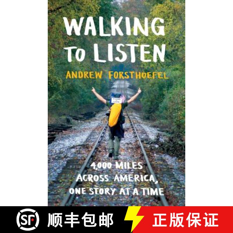 【3-4周达】穿越美国4000英里 Walking to Listen: 4,000 Miles Across America, One Story at a Time [9781632867018]