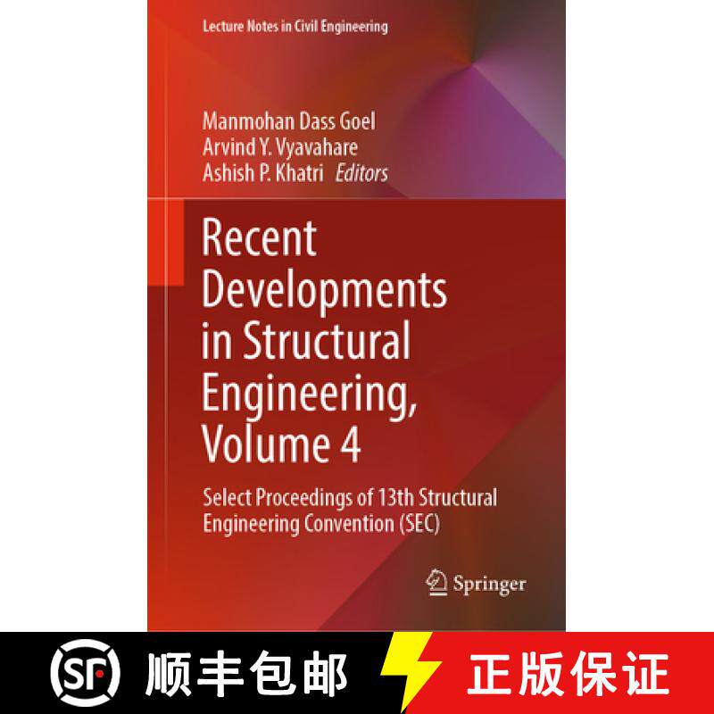 【3-4周达】Recent Developments in Structural Engineering, Volume 4: Select Proceedings of 13th Struct... [9789819766024]