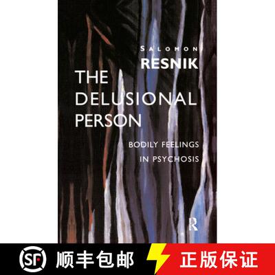 【3-4周达】The Delusional Person: Bodily Feelings in Psychosis [9780367327668]