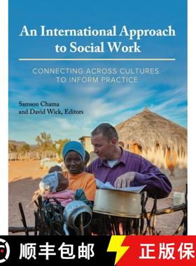 【3-4周达】International Approach to Social Work: Connecting Across Cultures to Inform Practice [9781516577132]