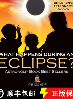 【3-4周达】What Happens During An Eclipse? Astronomy Book Best Sellers | Children's Astronomy Books [9798869413000]