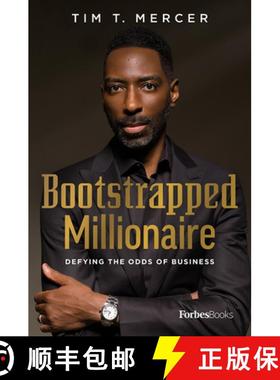 【3-4周达】Bootstrapped Millionaire : Defying The Odds Of Business [9781950863013]