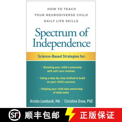 【3-4周达】Spectrum of Independence: How to Teach Your Neurodiverse Child Daily Life Skills [9781462554911]